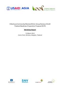 CSOs/Local Community/Women/Ethnic Group Review of Draft Thailand Readiness-Preparation Proposal (R-PP) Workshop Report 7-8 March 2013 Centre Point, Wireless, Bangkok, Thailand