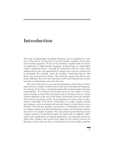 Introduction  The study of singularities of analytic functions can be considered as a subarea of the theory of functions of several complex variables and of algebraic/analytic geometry. It has in the meantime, together w
