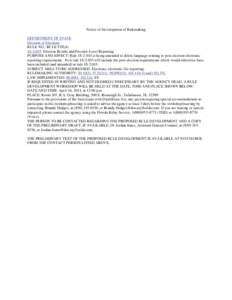 Notice of Development of Rulemaking DEPARTMENT OF STATE Division of Elections RULE NO.: RULE TITLE: 1S-2.053: Election Results and Precinct-Level Reporting PURPOSE AND EFFECT: Rule 1S[removed]is being amended to delete lan