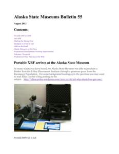 Alaska State Museums Bulletin 55 August 2012 Contents: Portable XRF at ASM Ask ASM