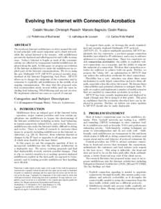 Evolving the Internet with Connection Acrobatics Catalin Nicutar‡ Christoph Paasch∗ Marcelo Bagnulo† Costin Raiciu‡ ‡ U. Politehnica of Bucharest ∗
