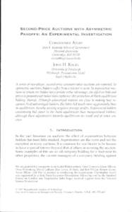 SECOND-PRICE AUCTIONS WITH ASYMMETRIC PAYOFFS: AN EXPERIMENTAL INVESTIGATION  CHRISTOPHER AVERY