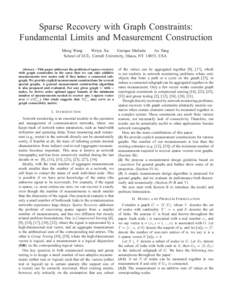 Sparse Recovery with Graph Constraints: Fundamental Limits and Measurement Construction Meng Wang Weiyu Xu Enrique Mallada Ao Tang