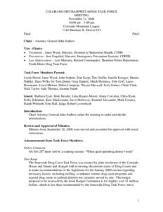 COLORADO METHAMPHETAMINE TASK FORCE MEETING November 21, [removed]:00 am – 1:00 pm Colorado Municipal League 1144 Sherman St. Denver CO