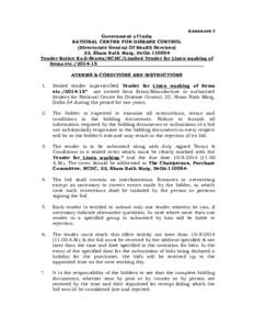 Annexure-I Government of India NATIONAL CENTRE FOR DISEASE CONTROL (Directorate General Of Health Services) 22, Sham Nath Marg, Delhi[removed]Tender Notice No.6-Stores/NCDC/Limited Tender for Linen washing of