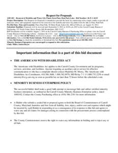 Request for Proposals AD# 403 – Removal of Hydrilla and Water Lily Plants from Piney Run Park Lake - Bid Number: 36-F[removed]Project Description: This Request for Proposals is intended to provide the basis for contrac