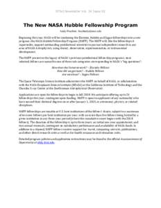 STScI Newsletter Vol. 34 Issue 02  The New NASA Hubble Fellowship Program Andy Fruchter, fruchter[at]stsci.edu Beginning this year, NASA will be combining the Einstein, Hubble and Sagan fellowships into a new program, th