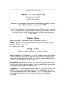 Camp Abilities Newsletter!  THE C*A*N, as in, yes you can! Monday, June 28, 2010 Volume 6, Number 2 Welcome to Camp Abilities Brockport! This is the second volume of the 2010