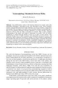 Concepts and Modelling in Geomorphology: International Perspectives, Eds. I. S. Evans, R. Dikau, E. Tokunaga, H. Ohmori and M. Hirano, pp. 33–42. © by TERRAPUB, Tokyo, 2003. Geomorphology: Boundaries between Media Rob