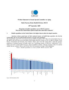 Healthcare / Publicly funded health care / Health care in the United States / Health care system / Medicare / Gross domestic product / Health care / Organisation for Economic Co-operation and Development / Government spending / Health / Medicine / Health economics