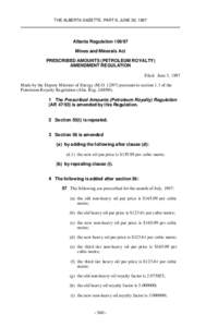 THE ALBERTA GAZETTE, PART II, JUNE 30, 1997  Alberta Regulation[removed]Mines and Minerals Act PRESCRIBED AMOUNTS (PETROLEUM ROYALTY) AMENDMENT REGULATION