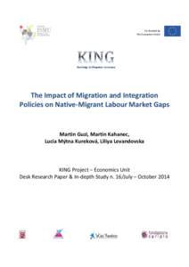 Co-funded by the European Union The Impact of Migration and Integration Policies on Native-Migrant Labour Market Gaps