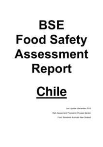 BSE Food Safety Assessment Report Chile Last Update: December 2013