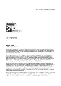 Design / Danmarks Designskole / Culture of Denmark / Danish design / Royal Copenhagen / Danish art / Visual arts / Danish modern
