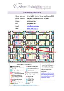 CONTACT INFORMATION Street Address Level 8, 255 Bourke Street Melbourne[removed]Postal Address