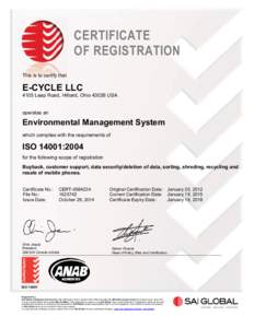 CERTIFICATE OF REGISTRATION This is to certify that E-CYCLE LLC 4105 Leap Road, Hilliard, Ohio[removed]USA