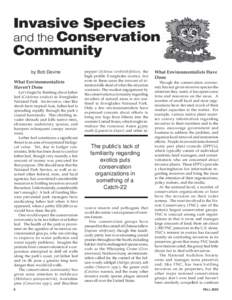 Invasive Species and the Conservation Community by Bob Devine What Environmentalists Haven’t Done