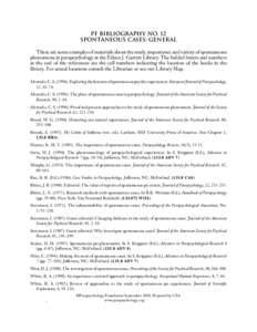 Paranormal / Society for Psychical Research / Parapsychological Association / Psi / Joseph Gaither Pratt / Joseph Banks Rhine / Parapsychology / Pseudoscience / Parapsychologists