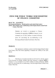For discussion on 9 April 2003 PWSC[removed]ITEM FOR PUBLIC WORKS SUBCOMMITTEE