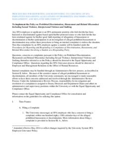 PROCEDURES FOR REPORTING AND RESPONDING TO CONCERNS OF SPA EMPLOYEES REGARDING ALLEGATIONS OF PROHIBITED, DISCRIMINATION, HARASSMENT, AND RELATED MISCONDUCT1 To implement the Policy on Prohibited Discrimination, Harassme