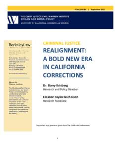 POLICY BRIEF | SeptemberCRIMINAL JUSTICE REALIGNMENT: A BOLD NEW ERA