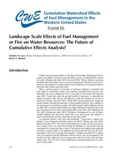 Cumulative Watershed Effects of Fuel Management in the Western United States Chapter 12.  Landscape Scale Effects of Fuel Management