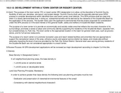 : DEVELOPMENT WITHIN A TOWN CENTER OR RESORT CENTER:  http://www.sterlingcodifiers.com/UT/Summit%20County/.htm: DEVELOPMENT WITHIN A TOWN CENTER OR RESORT CENTER: A.Intent: The purpose of 