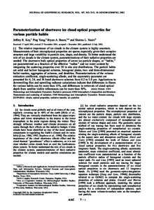 JOURNAL OF GEOPHYSICAL RESEARCH, VOL. 107, NO. D13, [removed]2001JD000742, 2002  Parameterization of shortwave ice cloud optical properties for various particle habits Jeffrey R. Key,1 Ping Yang,2 Bryan A. Baum,3,4 and Sh