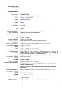 Curriculum vitae Informatii personale Nume/Prenume Adresa Telefon E-mail