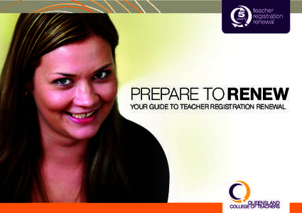 PREPARE TO RENEW YOUR GUIDE TO TEACHER REGISTRATION RENEWAL SIMPLE STEPS  TO RENEW YOUR TEACHER REGISTRATION