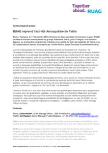 Page 1/1  Communiqué de presse RUAG reprend l’activité Aérospatiale de Patria Berne, Tampere, le 17 décembre[removed]Comme les deux sociétés l’annoncent ce jour, RUAG