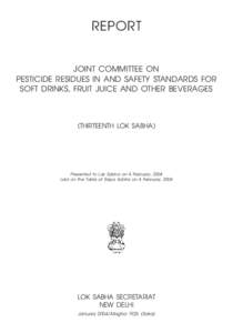 Environment / Joint parliamentary committee / Food and drink / India / S. S. Ahluwalia / Pesticide residue / Pesticide / Ministry of Food Processing Industries / Soft drink / Parliament of India / Pesticides / Soil contamination