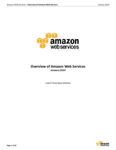 Amazon Web Services – Overview of Amazon Web Services  Overview of Amazon Web Services JanuaryJinesh Varia/Sajee Mathew