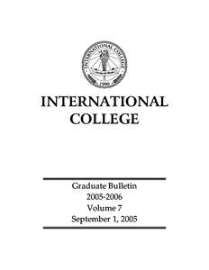 INTERNATIONAL COLLEGE Graduate Bulletin[removed]Volume 7