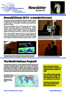 Newsletter December 2014 Emerald Dinner[removed]a wonderful event Guests attending the 2014 Emerald Dinner enjoyed a wonderful evening of entertainment. Don McIntyre ranged over his numerous maritime adventures
