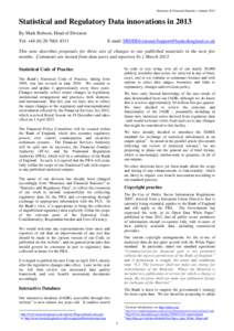 Monetary & Financial Statistics: January[removed]Statistical and Regulatory Data innovations in 2013 By Mark Robson, Head of Division Tel: +[removed]4311