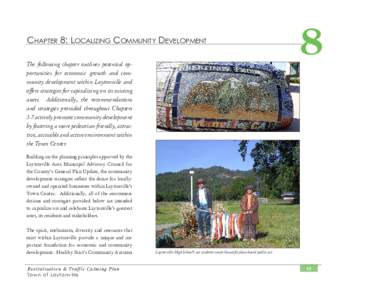 Chapter 8: Localizing Community Development The following chapter outlines potential opportunities for economic growth and community development within Laytonville and offers strategies for capitalizing on its existing a