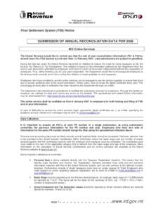 FSS Section Block 3 Tel: [removed], fax[removed]Final Settlement System (FSS) Notice  SUBMISSION OF ANNUAL RECONCILIATION DATA FOR 2006