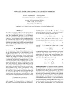 TOWARDS STOCHASTIC CONJUGATE GRADIENT METHODS Nicol N. Schraudolph  Thore Graepel 