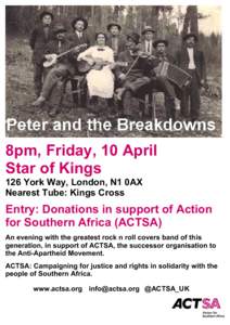8pm, Friday, 10 April Star of Kings 126 York Way, London, N1 0AX Nearest Tube: Kings Cross  Entry: Donations in support of Action
