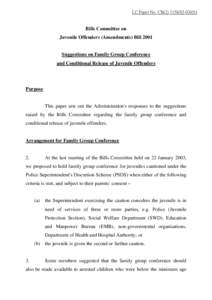 LC Paper No. CB[removed])  Bills Committee on Juvenile Offenders (Amendments) Bill[removed]Suggestions on Family Group Conference