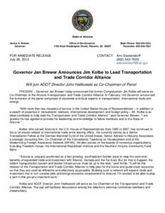 State of Arizona Janice K. Brewer Governor FOR IMMEDIATE RELEASE July 26, 2012