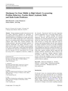 J Youth Adolescence DOI[removed]s10964[removed]EMPIRICAL RESEARCH  Marijuana Use from Middle to High School: Co-occurring