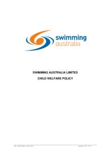 SWIMMING AUSTRALIA LIMITED CHILD WELFARE POLICY SAL Child Welfare PolicyUpdated OCT 2012