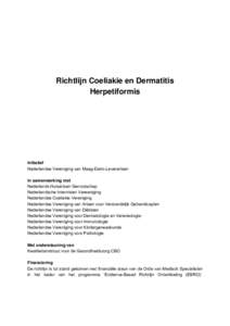 Richtlijn Coeliakie en Dermatitis Herpetiformis Initiatief Nederlandse Vereniging van Maag-Darm-Leverartsen In samenwerking met