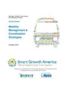 Technology / Smart growth / United We Ride / Paratransit / Suburban Mobility Authority for Regional Transportation / Transportation demand management / Houston-Galveston Area Council 2035 Regional Transportation Plan / Research and Innovative Technology Administration / Sustainable transport / Transport / Environment