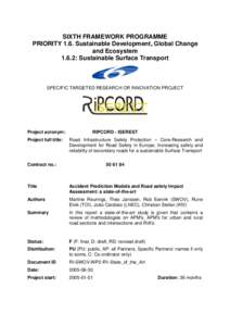 SIXTH FRAMEWORK PROGRAMME PRIORITY 1.6. Sustainable Development, Global Change and Ecosystem 1.6.2: Sustainable Surface Transport  SPECIFIC TARGETED RESEARCH OR INNOVATION PROJECT