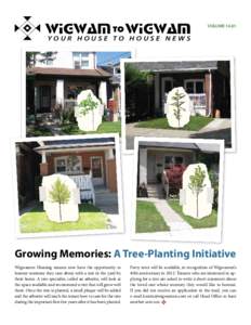 VOLUME[removed]TO YOUR HOUSE TO HOUSE NEWS  Growing Memories: A Tree-Planting Initiative