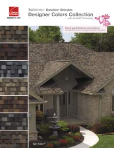 TruDeﬁnition® Duration® Shingles  Designer Colors with Collection SureNail Technology ®