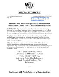 MEDIA ADVISORY FOR IMMEDIATE RELEASE July , 2011 Contact: Alyssa Watts , [removed]removed]